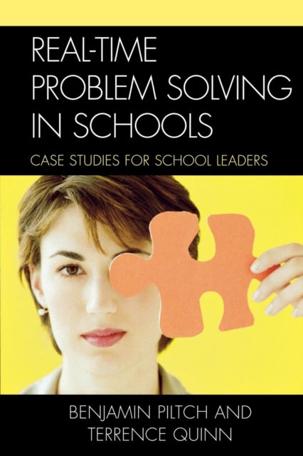 Book cover of: Real-Time Problem Solving in Schools. By: Benjamin Piltch