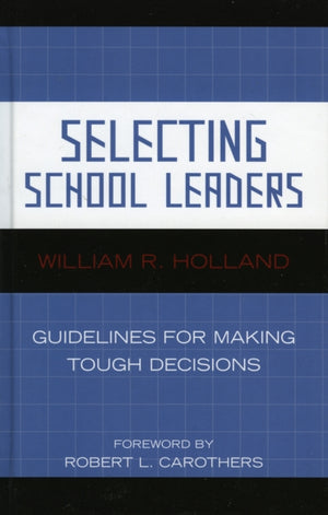 Selecting School Leaders