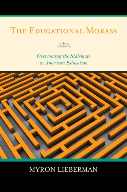 The Educational Morass