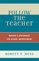 Book cover of: Follow the Teacher. By: Hess Robert, Robert T. Hess