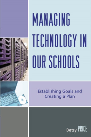 Managing Technology in Our Schools