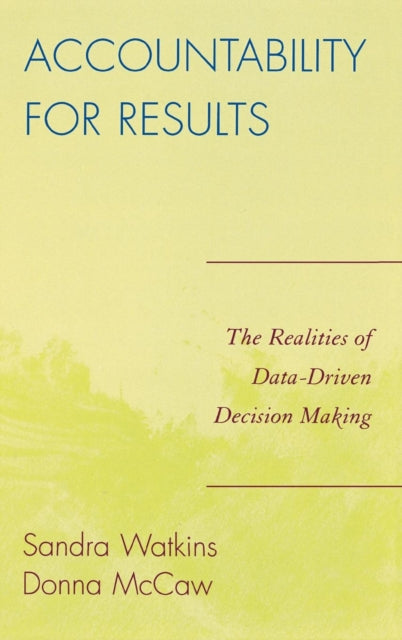 Book cover of: Accountability for Results. By: McCaw Donna, Sandra Watkins
