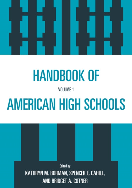 Book cover of: Handbook of American High Schools. By: Kathryn M. Borman