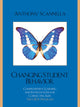 Book cover of: Changing Student Behavior. By: Anthony Scannella