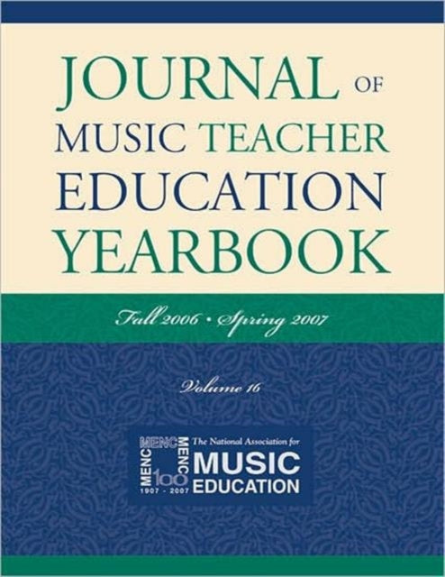 Book cover of: Journal of Music Teacher Education Yearbook. By: MENC: The National Association for Music Education