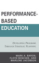 Book cover of: Performance-Based Education. By: Mark A. Baron