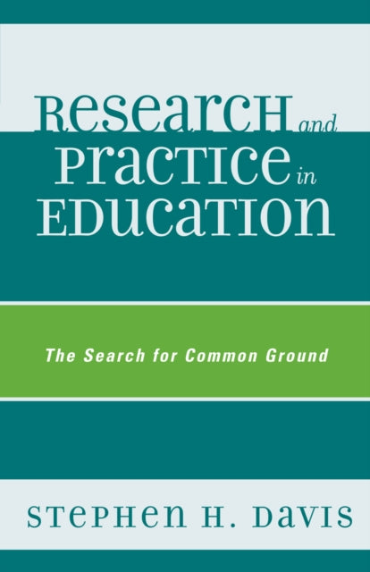 Book cover of: Research and Practice in Education. By: Stephen H. Davis