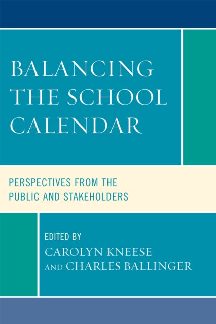 Book cover of: Balancing the School Calendar