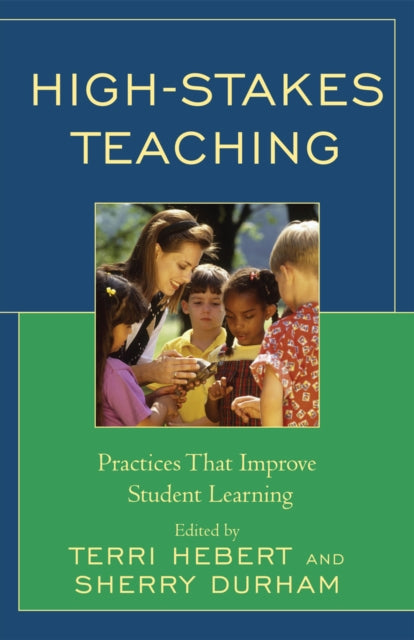 Book cover of: High-Stakes Teaching