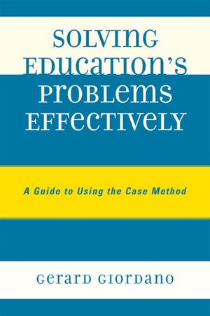 Solving Education's Problems Effectively