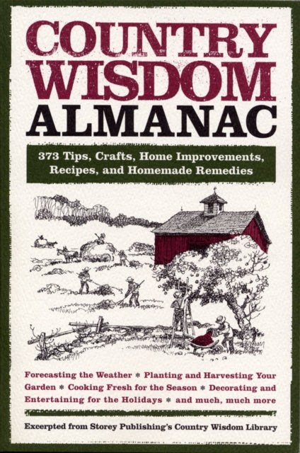 Book cover of: Country Wisdom Almanac. By: Editors of Storey Publishing's Country Wisdom Bulletins