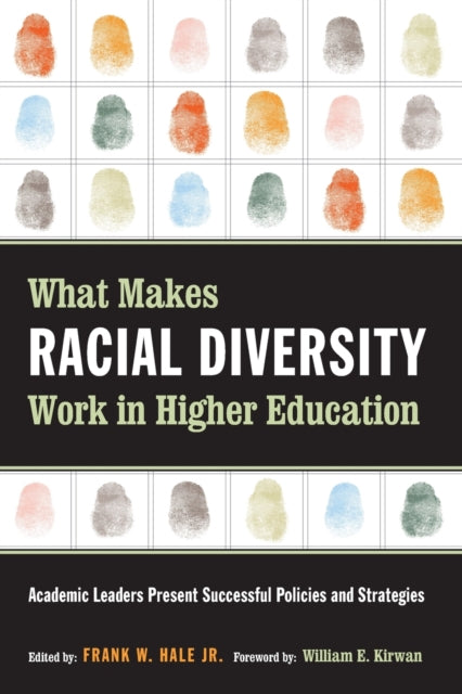 Book cover of: What Makes Racial Diversity Work in Higher Education