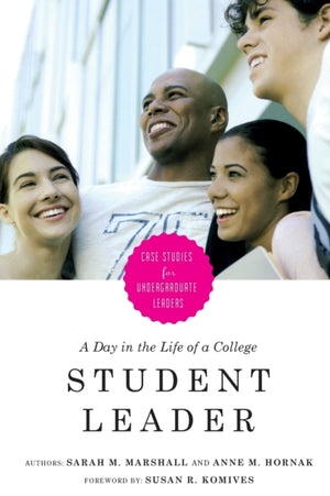 Day in the Life of a College Student Leader
