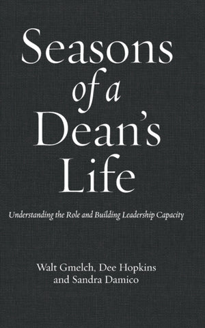 Seasons of a Dean's Life