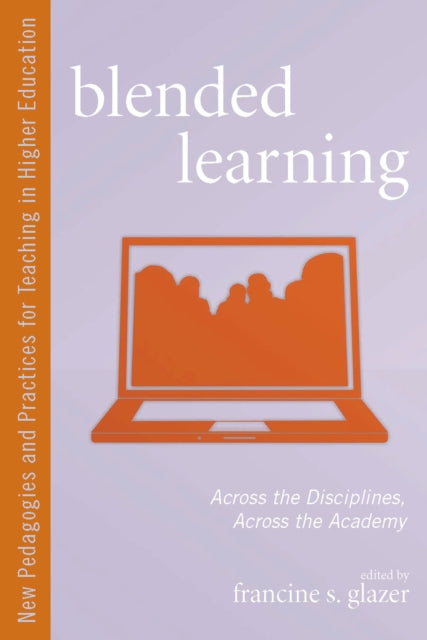Book cover of: Blended Learning. By: Francine S. Glazer