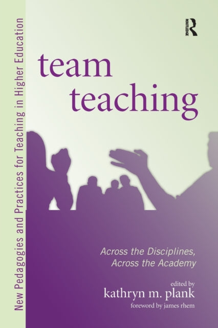 Book cover of: Team Teaching. By: Kathryn M. Plank