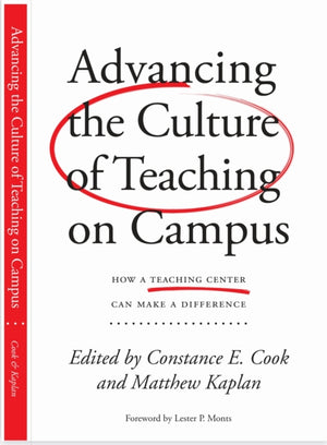 Advancing the Culture of Teaching on Campus