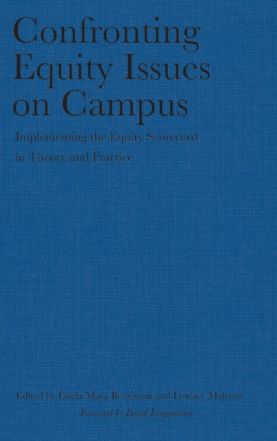Book cover of: Confronting Equity Issues on Campus. By: Estela Mara Bensimon