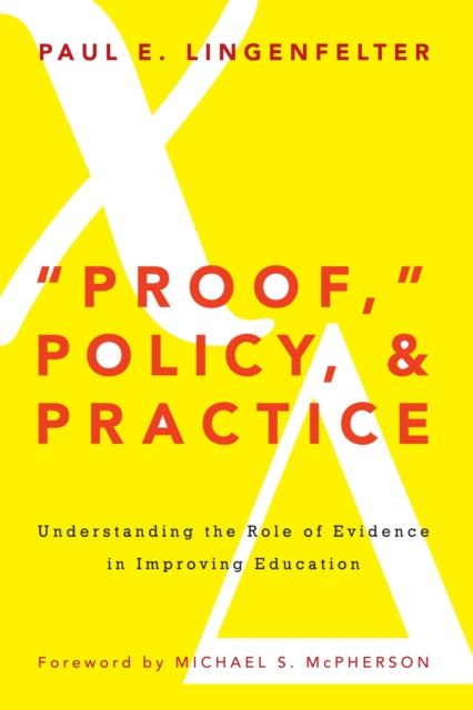 Book cover of: "Proof," Policy, and Practice. By: Michael S. McPherson