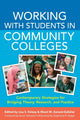Book cover of: Working With Students in Community Colleges. By: Stephanie R. Bulger