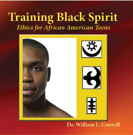 Book cover of: Training Black Spirit. By: William L. Conwill  Ph.D.