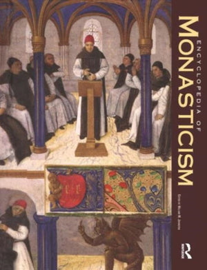 Encyclopedia of Monasticism