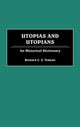 Book cover of: Utopias and Utopians. By: Richard Cs Trah
