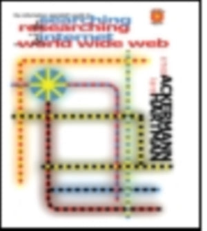 Information Specialist's Guide to Searching and Researching on the Internet and the World Wide Web