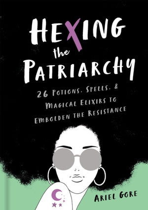 Hexing the Patriarchy