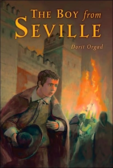 Book cover of: Boy from Seville. By: Dorit Orgad