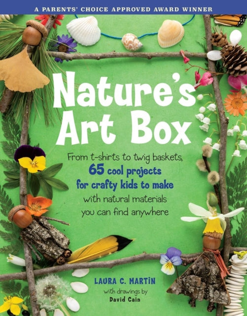 Book cover of: Nature's Art Box. By: Laura C. Martin