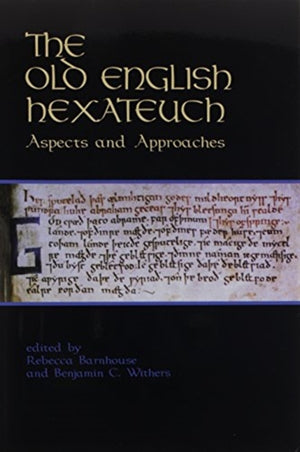 The Old English Hexateuch