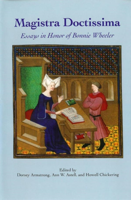 Book cover of: Magistra Doctissima. By: Dorsey Armstrong