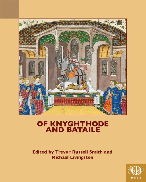 Book cover of: Of Knyghthode and Bataile