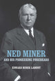 Book cover of: Ned Miner and His Pioneering Forebears