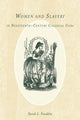 Book cover of: Women and Slavery in Nineteenth-Century Colonial Cuba. By: Sarah L. Franklin