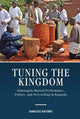 Book cover of: Tuning the Kingdom. By: Damascus Kafumbe