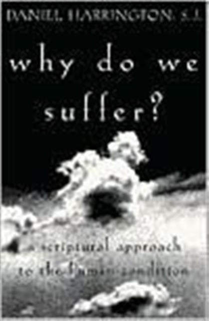 Why Do We Suffer?