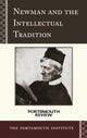 Book cover of: Newman and the Intellectual Tradition. By: Portsmouth Institute