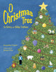 Book cover of: O Christmas Tree. By: Jacqueline Farmer