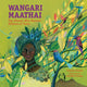 Book cover of: Wangari Maathai. By: Franck Prevot