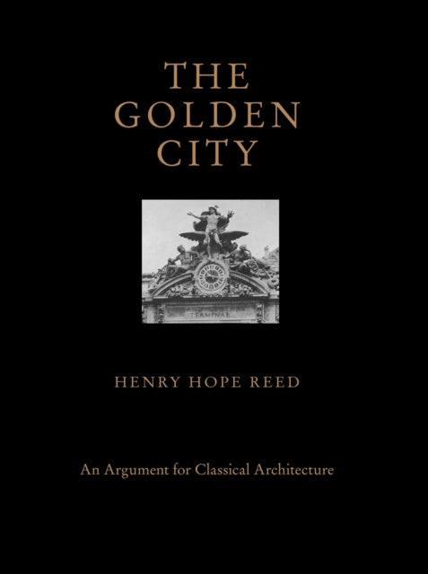 Book cover of: Golden City. By: Henry Hope Reed