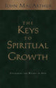 Book cover of: Keys to Spiritual Growth. By: John MacArthur