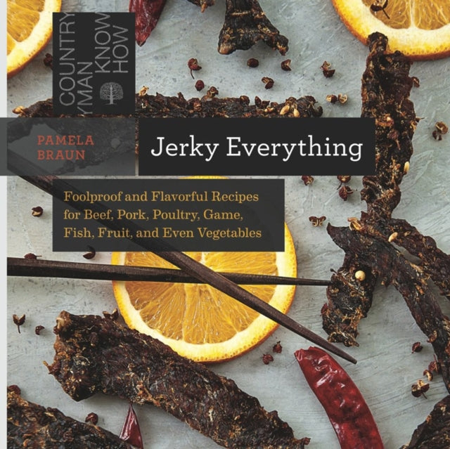 Book cover of: Jerky Everything. By: Pamela Braun