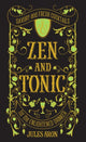 Book cover of: Zen and Tonic. By: Jules Aron