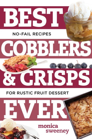 Best Cobblers and Crisps Ever