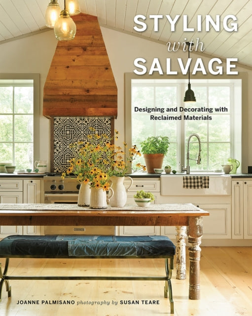 Book cover of: Styling with Salvage. By: Joanne Palmisano