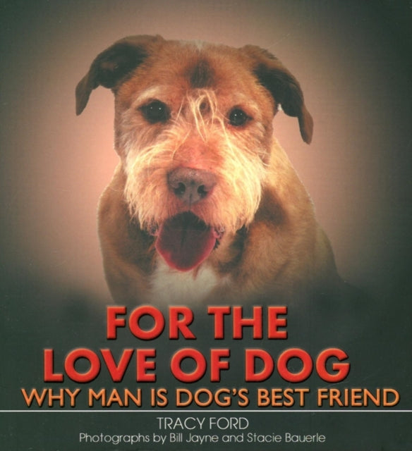 Book cover of: For the Love of Dog