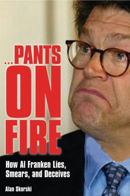 Book cover of: Pants on Fire. By: Alan Skorski