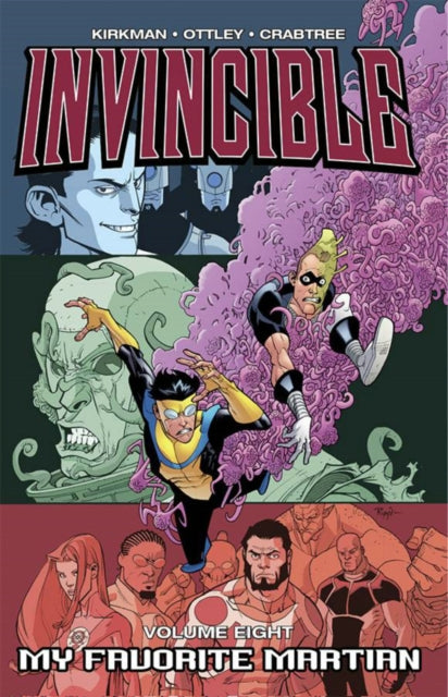 Book cover of: Invincible Volume 8: My Favorite Martian. By: Robert Kirkman